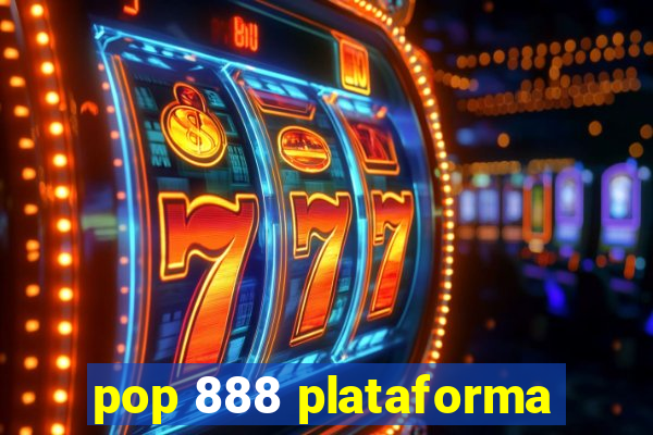 pop 888 plataforma
